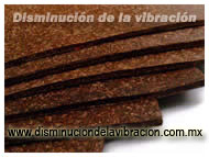 corcho neopreno grano grueso DISMINUCION DE LA VIBRACION corcho neopreno grano grueso DISMINUCION DE LA VIBRACION